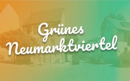 Gr&uuml;nes Neumarktviertel